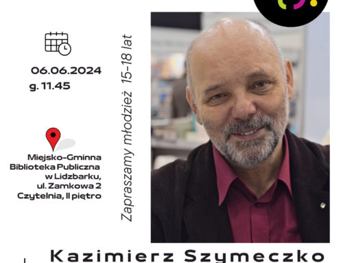 “Czesław Miłosz – znam” – wykład literacki Kazimierz Szymeczko.